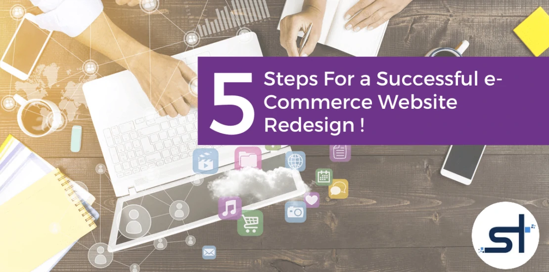 5 Steps For A Successful Ecommerce Website Redesign