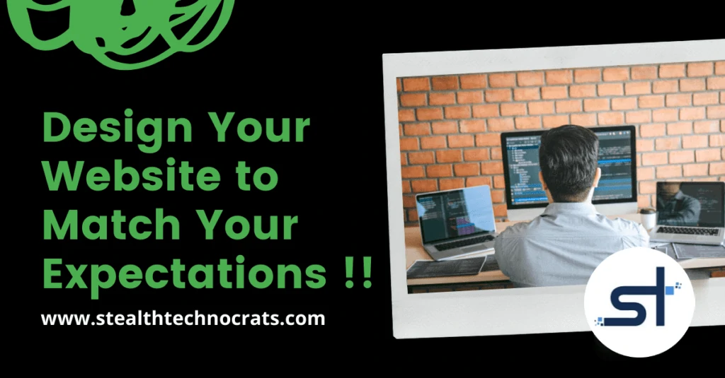 Design Your Website to Match Your Expectations