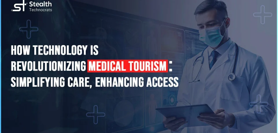 Revolutionizing-Medical-Tourism