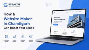 How a Website Maker in Chandigarh Can Boost Your Leads