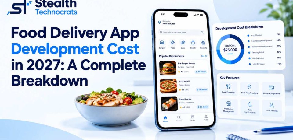 Understanding Food Delivery App Development Expenses Food delivery app development costs and essential platform features